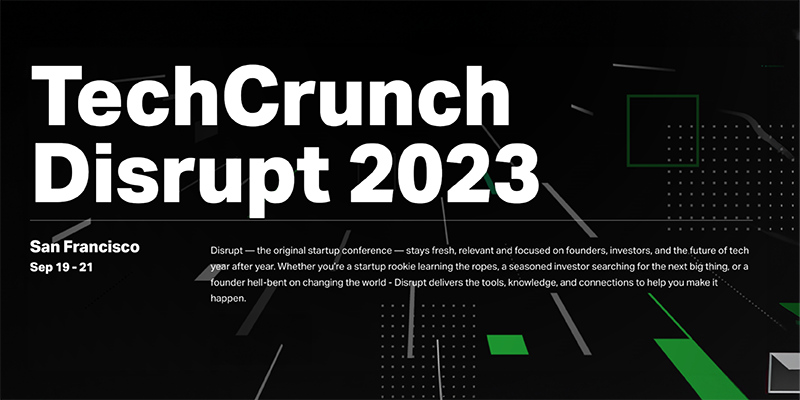 TechCrunch Disrupt 2023
